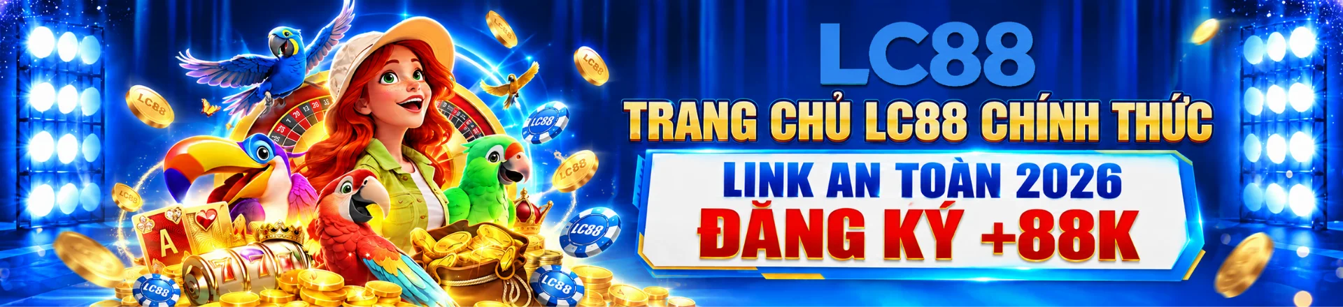 Trang Chủ LC88 2026 – Banner PC